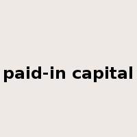 paid-in capital是什么意思