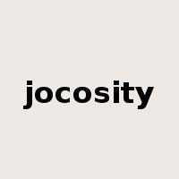 jocosity是什么意思