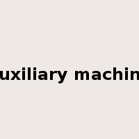 auxiliary machine是什么意思