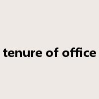 tenure of office是什么意思