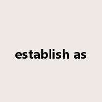 establish as是什么意思