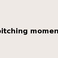 pitching moment是什么意思