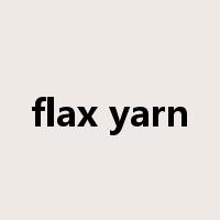 flax yarn是什么意思