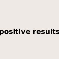 positive results是什么意思
