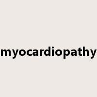 myocardiopathy是什么意思