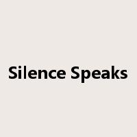 Silence Speaks是什么意思
