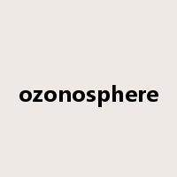 ozonosphere是什么意思