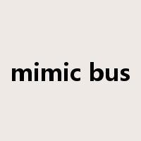 mimic bus是什么意思