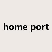 home port是什么意思