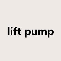 lift pump是什么意思