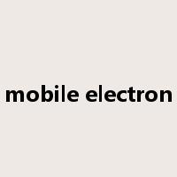 mobile electron是什么意思