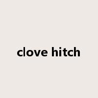 clove hitch是什么意思