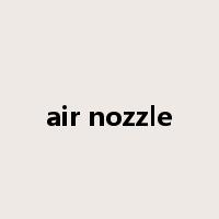 air nozzle是什么意思
