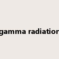 gamma radiation是什么意思