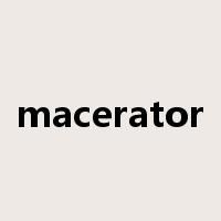 macerator是什么意思
