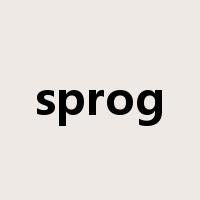 sprog是什么意思