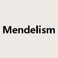 Mendelism是什么意思