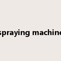 spraying machine是什么意思