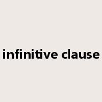 infinitive clause是什么意思