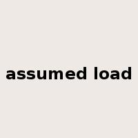 assumed load是什么意思