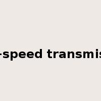 high-speed transmission是什么意思