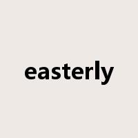 easterly是什么意思