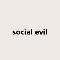 social evil是什么意思