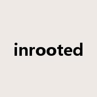 inrooted是什么意思