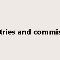 Ministries and commissions是什么意思