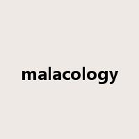 malacology是什么意思