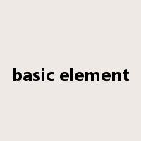 basic element是什么意思