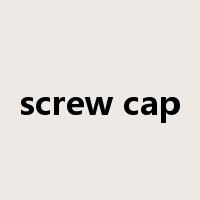 screw cap是什么意思