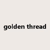 golden thread是什么意思