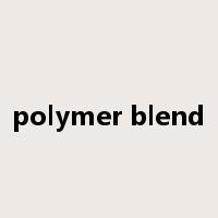polymer blend是什么意思