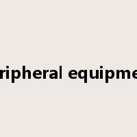peripheral equipment是什么意思