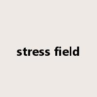 stress field是什么意思
