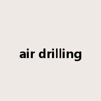 air drilling是什么意思