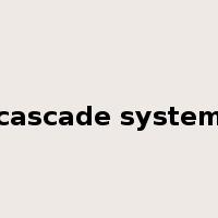 cascade system是什么意思
