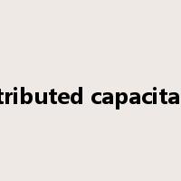 distributed capacitance是什么意思