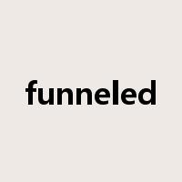 funneled是什么意思