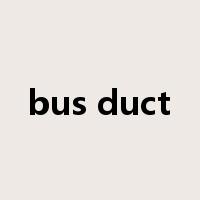bus duct是什么意思