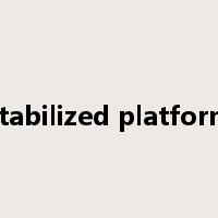 stabilized platform是什么意思