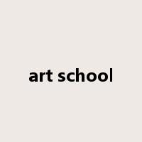 art school是什么意思
