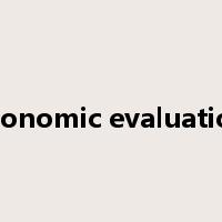economic evaluation是什么意思