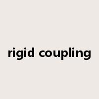 rigid coupling是什么意思