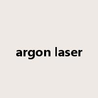 argon laser是什么意思