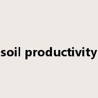 soil productivity是什么意思