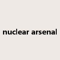 nuclear arsenal是什么意思