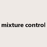mixture control是什么意思