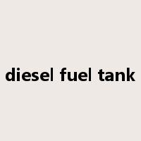 diesel fuel tank是什么意思